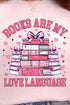 Valentine Books Are My Love Language Ecosmart Crewneck Sweatshirt