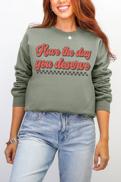 Have A Day Ecosmart Crewneck Sweatshirt