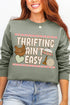 Thrifting Ain't Easy Ecosmart Crewneck Sweatshirt