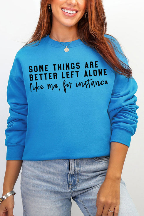 Better Left Alone Ecosmart Crewneck Sweatshirt