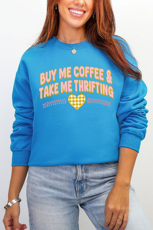 Buy Me Coffee And Take Me Thrifting Ecosmart Crewneck Sweatshirt