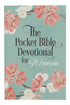 The Pocket Bible Devotional for Women Floral Paperback Book