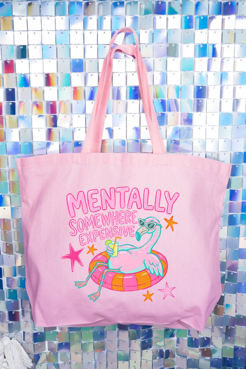 Mentally Somewhere Expensive Canvas Jumbo Tote