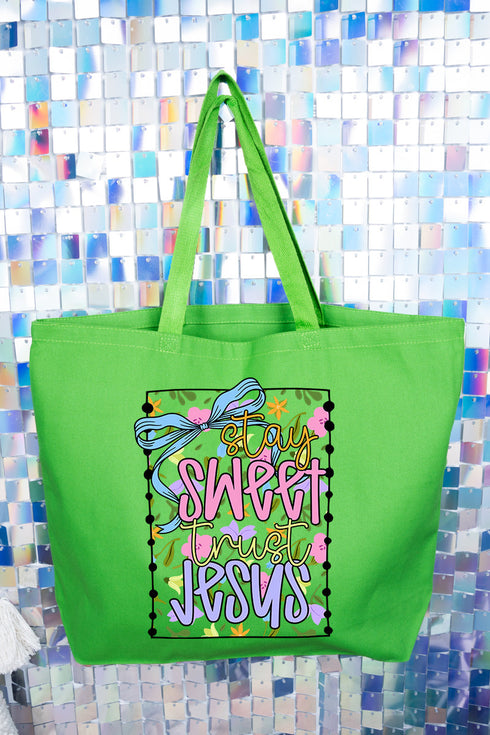Stay Sweet Trust Jesus Canvas Jumbo Tote