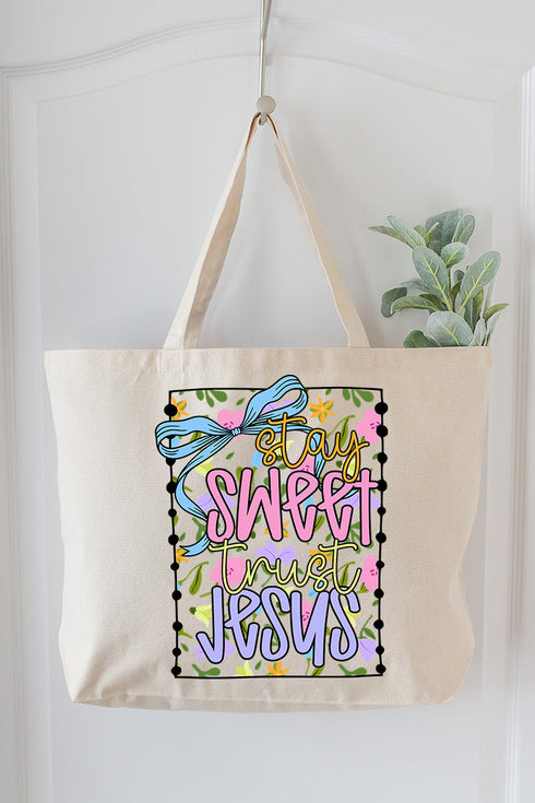 Stay Sweet Trust Jesus Canvas Jumbo Tote