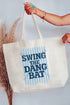 Swing The Dang Bat Canvas Jumbo Tote
