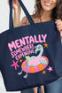 Mentally Somewhere Expensive Canvas Jumbo Tote