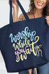 Worship While You Wait Canvas Jumbo Tote
