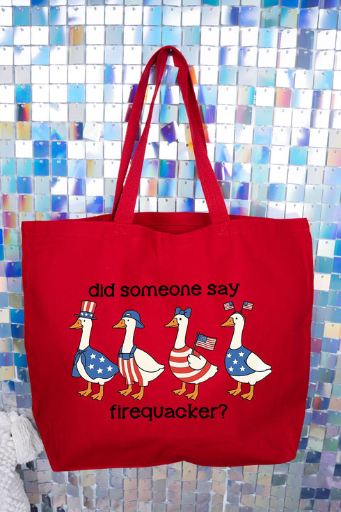 Did Someone Say Firequacker? Canvas Jumbo Tote