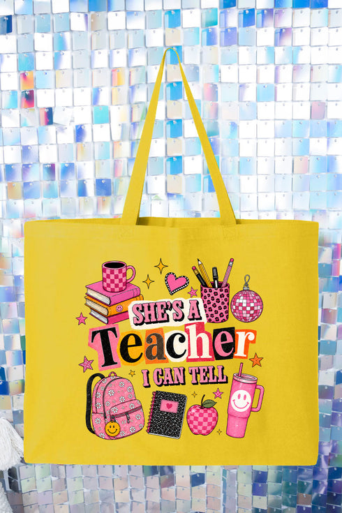 She's A Teacher I Can Tell Canvas Jumbo Tote