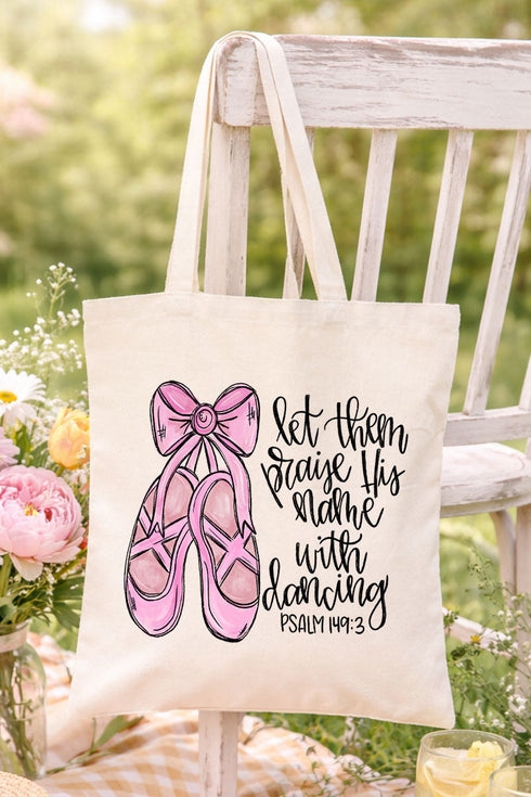 Praising In Pointe Small Canvas Tote