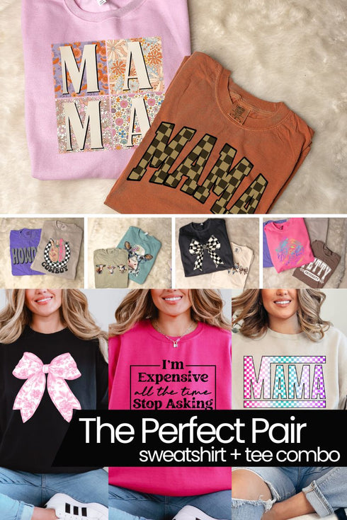The Perfect Pair Sweatshirt + Tee Combo--Choose Your Category! Comfort Long Sleeve Womenswear