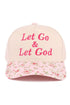 Embroidered Let Go & Let God Floral Two-Tone Cap