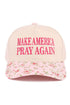 Embroidered Make America Pray Again Floral Two-Tone Cap