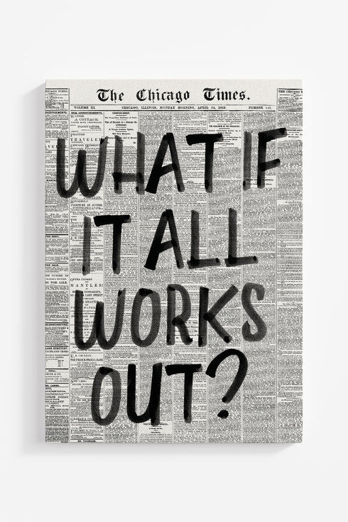 It All Works Out Ready To Frame Canvas Print