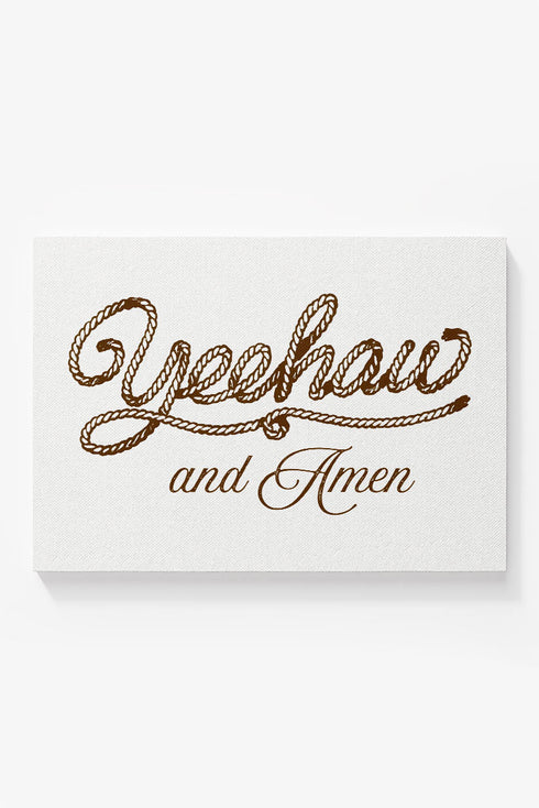 Yeehaw & Amen Ready To Frame Canvas Print