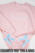 Blush Pink You Design It Embroidered Side Bows Unisex NuBlend Crew Sweatshirt *Customize Your Text and Bows