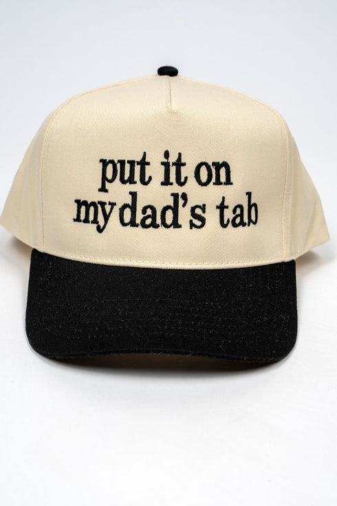Put It On My Dad's Tab Embroidered Five Panel Twill Cap
