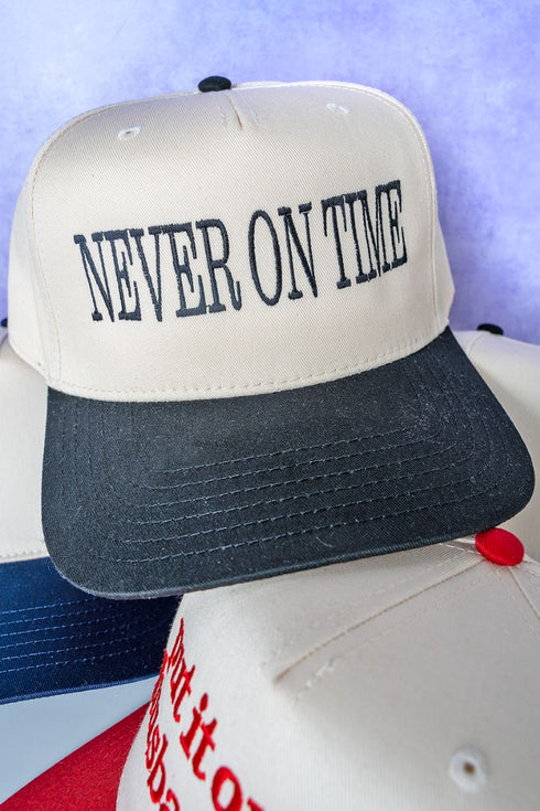 Never On Time Embroidered Five Panel Twill Cap