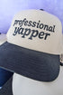 Professional Yapper Embroidered Five Panel Twill Cap