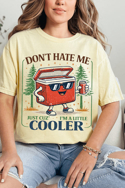 I'm A Little Cooler Comfort Colors Adult Ring-Spun Cotton Tee