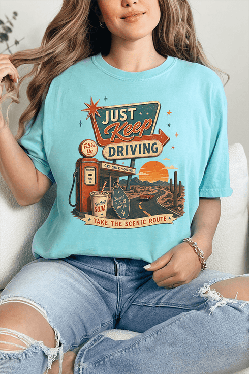 Just Keep Driving Comfort Colors Adult Ring-Spun Cotton Tee