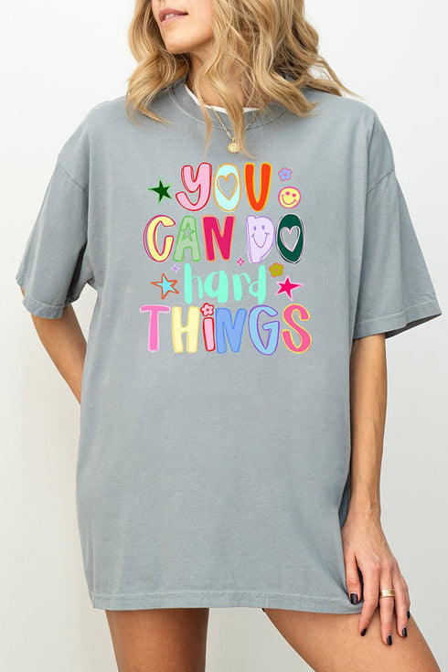 You Can Do Hard Things Comfort Colors Adult Ring-Spun Cotton Tee
