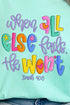 Colorful All Else Fails Comfort Colors Adult Ring-Spun Cotton Tee