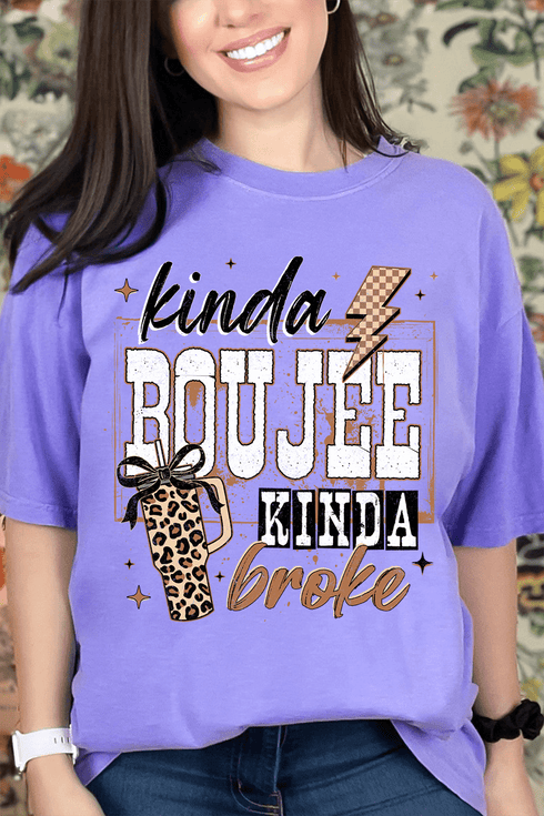 Kinda Boujee Kinda Broke Comfort Colors Adult Ring-Spun Cotton Tee