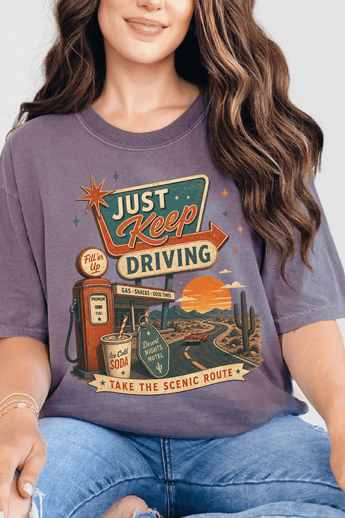 Just Keep Driving Comfort Colors Adult Ring-Spun Cotton Tee