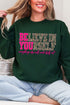 Believe In Yourself Pink Spark Heavy Blend Crew Sweatshirt