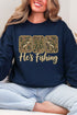 He's Fishing Heavy Blend Crew Sweatshirt
