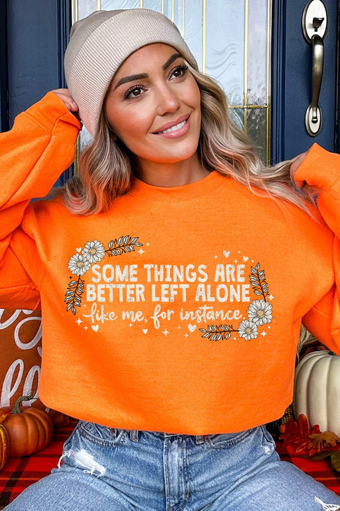 Some Things Are Better Left Alone Heavy Blend Crew Sweatshirt