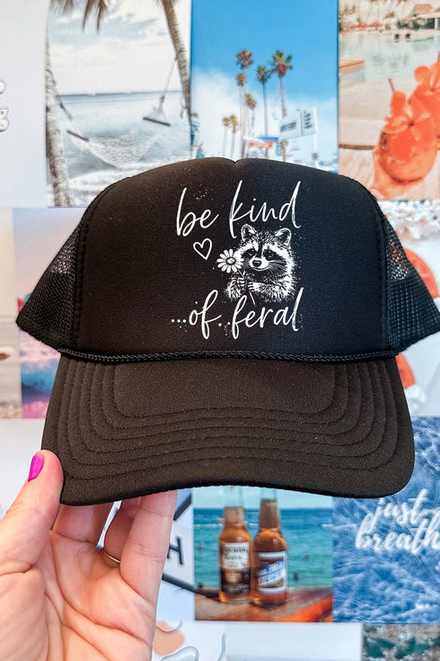 Be Kind Of Feral Raccoon Otto Foam Front Trucker Hat