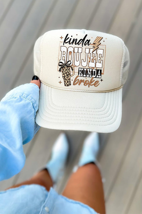 Kinda Boujee Kinda Broke Otto Foam Front Trucker Hat