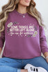 Some Things Are Better Left Alone Comfort Colors Heavyweight Long T-Shirt