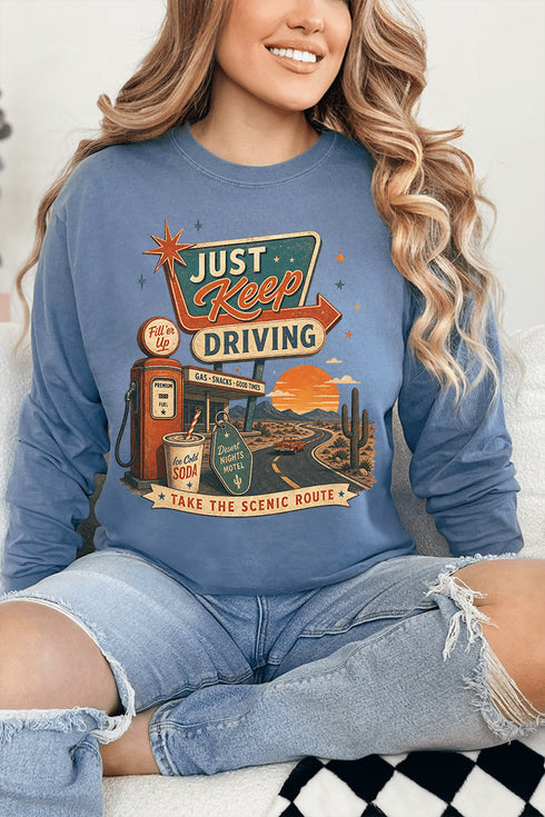 Just Keep Driving Comfort Colors Heavyweight Long T-Shirt
