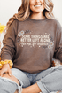 Some Things Are Better Left Alone Comfort Colors Heavyweight Long T-Shirt