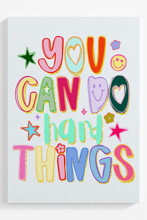 Colorful Do Hard Things Ready To Frame Canvas Print