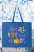 Colorful All Else Fails Canvas Jumbo Tote
