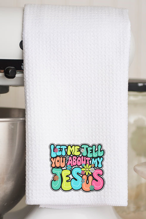 Bubble Tell You About My Jesus Waffle Kitchen Towel