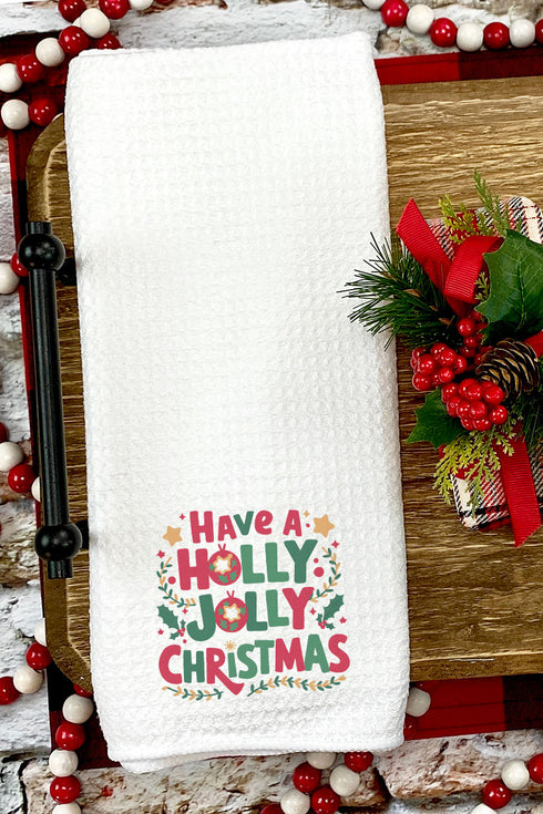 Have A Holly Jolly Christmas Waffle Kitchen Towel