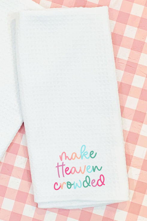 Make Heaven Crowded Waffle Kitchen Towel