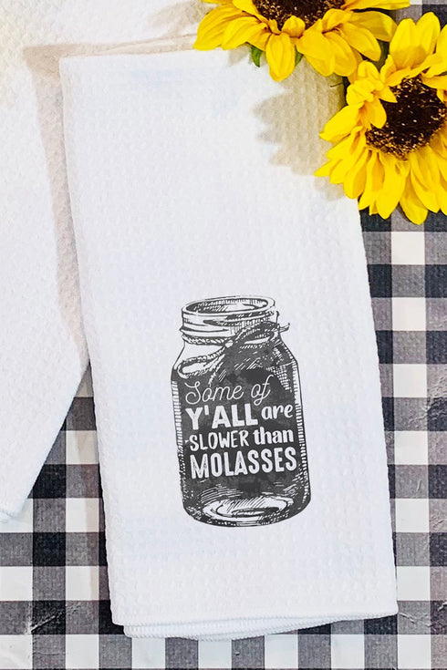 Slower Than Molasses Waffle Kitchen Towel