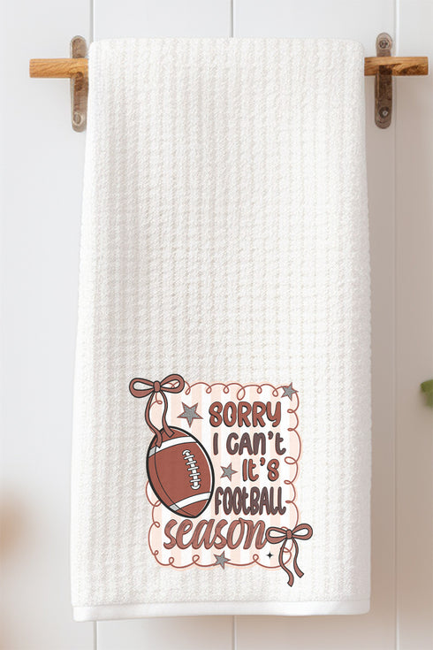 Sorry It's Football Season Waffle Kitchen Towel