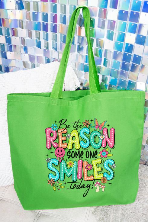 Be The Reason Someone Smiles Canvas Jumbo Tote