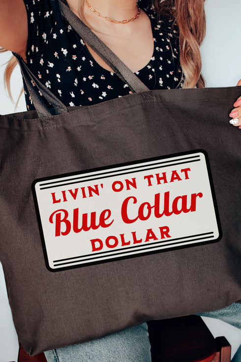 Blue Collar Dollar Canvas Jumbo Tote