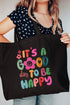 Good Day To Be Happy Canvas Jumbo Tote