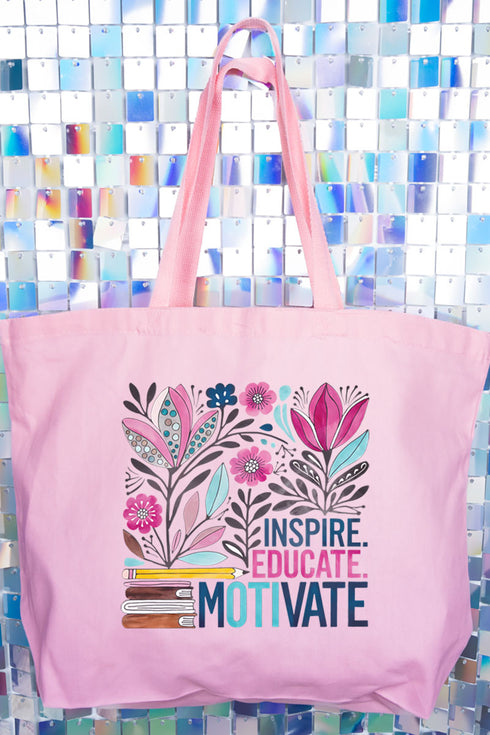 Inspire, Educate, Motivate Canvas Jumbo Tote