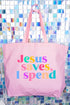 Jesus Saves, I Spend Canvas Jumbo Tote